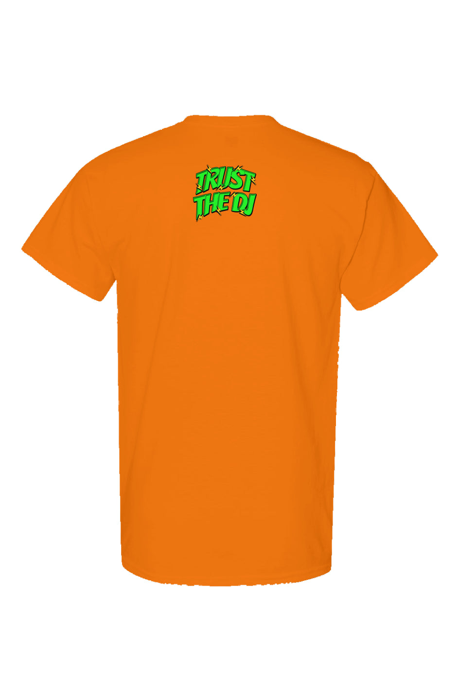 HOUSE MUSIC Neon T Shirts - Trust the DJ